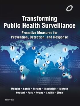 McNabb / Conde / Ferland |  Transforming Public Health Surveillance | Buch |  Sack Fachmedien