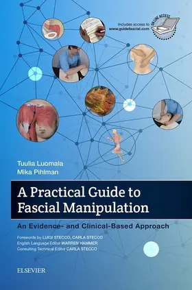 Luomala / Pihlman |  A Practical Guide to Fascial Manipulation | eBook | Sack Fachmedien