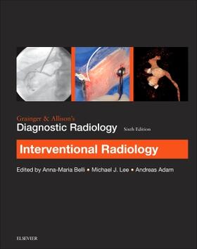 Belli / Lee / Adam |  Grainger & Allison's Diagnostic Radiology | Buch |  Sack Fachmedien