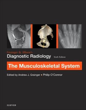 Grainger / O'Connor |  Grainger & Allison's Diagnostic Radiology: Musculoskeletal System | Buch |  Sack Fachmedien