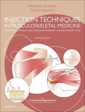 Saunders / Longworth |  Injection Techniques in Musculoskeletal Medicine | Buch |  Sack Fachmedien