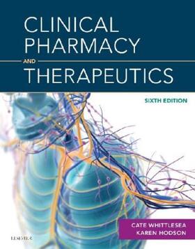 Whittlesea / Hodson |  Clinical Pharmacy and Therapeutics | Buch |  Sack Fachmedien