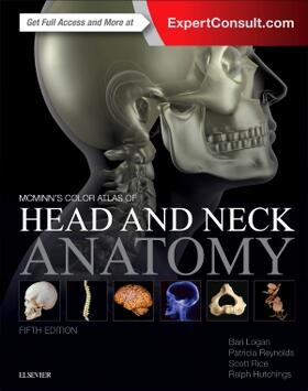 Logan / Reynolds / Hutchings |  McMinn's Color Atlas of Head and Neck Anatomy | Buch |  Sack Fachmedien