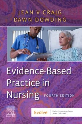 Dowding / Craig |  Evidence-Based Practice in Nursing | Buch |  Sack Fachmedien