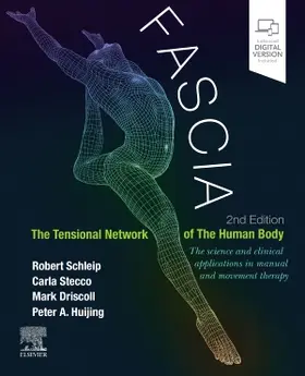 Schleip / Stecco / Driscoll |  Fascia: The Tensional Network of the Human Body | Buch |  Sack Fachmedien