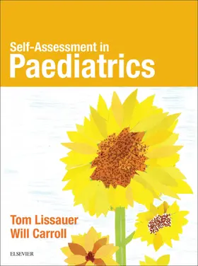 Lissauer MB / Lissauer / Carroll |  Self-Assessment in Paediatrics E-BOOK | eBook | Sack Fachmedien