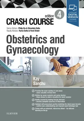 Kay / Sandhu / Xiu |  Crash Course Obstetrics and Gynaecology | eBook | Sack Fachmedien