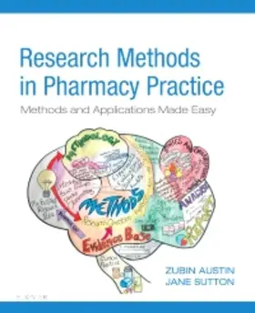 Austin BScPhm MBA MISc FCAHS / Austin / Sutton BSc (Hons |  Research Methods in Pharmacy Practice | eBook | Sack Fachmedien