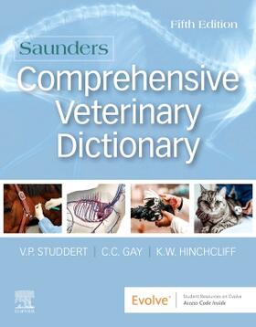 Gay / Studdert / Hinchcliff |  Saunders Comprehensive Veterinary Dictionary | Buch |  Sack Fachmedien