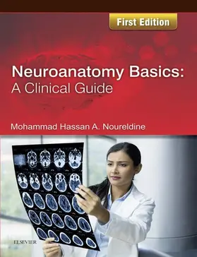 Noureldine |  Neuroanatomy Basics: A Clinical Guide E-Book | eBook | Sack Fachmedien