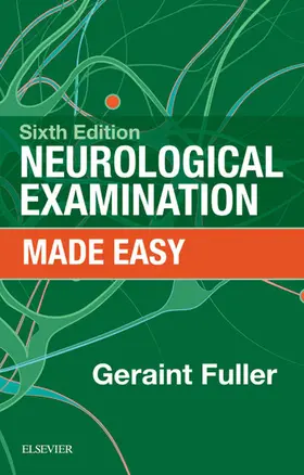 Fuller MD / Fuller |  Neurological Examination Made Easy E-Book | eBook | Sack Fachmedien