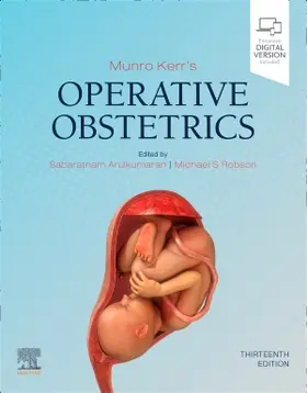 Arulkumaran / Robson |  Munro Kerr's Operative Obstetrics | Buch |  Sack Fachmedien