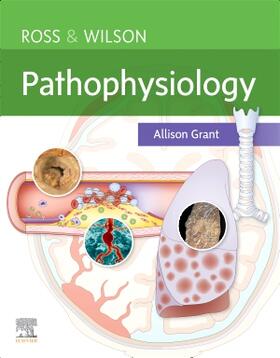 Grant / Waugh |  Ross & Wilson Pathophysiology | Buch |  Sack Fachmedien