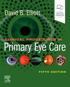 Elliott |  Clinical Procedures in Primary Eye Care | Buch |  Sack Fachmedien