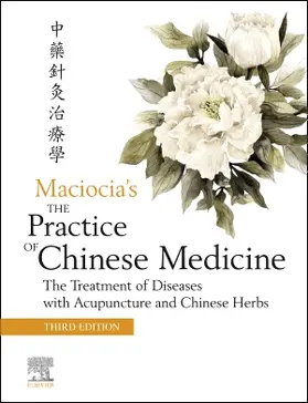 Maciocia |  The Practice of Chinese Medicine | Buch |  Sack Fachmedien