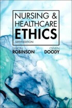 Robinson / Doody |  Nursing & Healthcare Ethics | eBook | Sack Fachmedien