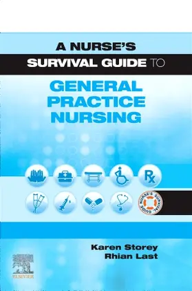 Storey / Last |  A Nurse's Survival Guide to General Practice Nursing | Buch |  Sack Fachmedien