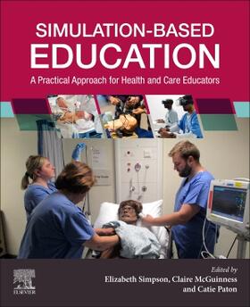 Paton / Simpson / McGuinness |  Simulation-Based Education | Buch |  Sack Fachmedien