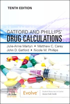 Gatford / Martyn / Carey |  Gatford and Phillips' Drug Calculations | Buch |  Sack Fachmedien