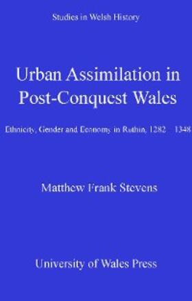 Stevens |  Urban Assimilation in Post-Conquest Wales | eBook | Sack Fachmedien