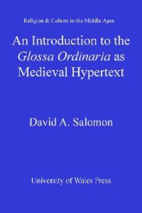 Salomon |  An Introduction to the 'Glossa Ordinaria' as Medieval Hypertext | eBook | Sack Fachmedien