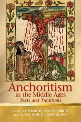 Innes-Parker / Yoshikawa | Anchoritism in the Middle Ages | E-Book | sack.de