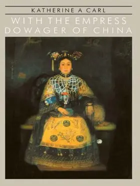 Carl |  With The Empress Dowager Of Chin | Buch |  Sack Fachmedien