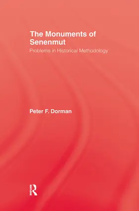 Dorman |  The Monuments of Senenmut | Buch |  Sack Fachmedien