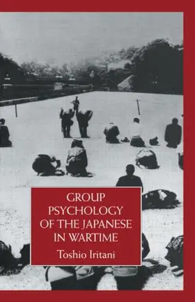 Iritani |  Group Psychology Of The Japanese in Wartime | Buch |  Sack Fachmedien