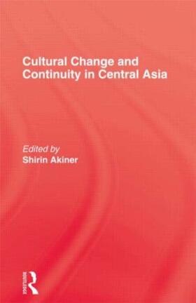 Akiner |  Cultural Change & Continuity In | Buch |  Sack Fachmedien