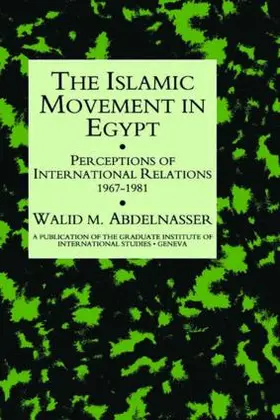 Abdelnasser |  Islamic Movement In Egypt | Buch |  Sack Fachmedien