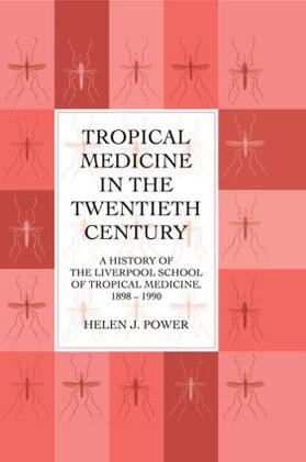 Power |  Tropical Medicine in the Twentieth Century | Buch |  Sack Fachmedien