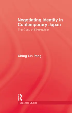 Pang |  Negotiating Identity In Contemporary Japan | Buch |  Sack Fachmedien