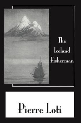 Loti |  Iceland Fisherman | Buch |  Sack Fachmedien