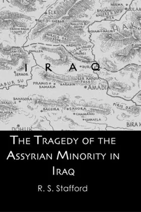 Stafford |  Tragedy Assyrian Minority Iraq | Buch |  Sack Fachmedien