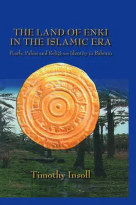 Insoll |  Land Of Enki In The Islamic | Buch |  Sack Fachmedien