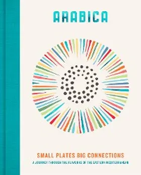 Walters |  Arabica: Small Plates, Big Connections | eBook | Sack Fachmedien