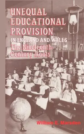 Marsden |  Unequal Educational Provision in England and Wales | Buch |  Sack Fachmedien