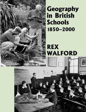 Walford |  Geography in British Schools, 1885-2000 | Buch |  Sack Fachmedien