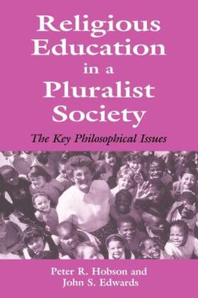 Edwards / Hobson |  Religious Education in a Pluralist Society | Buch |  Sack Fachmedien