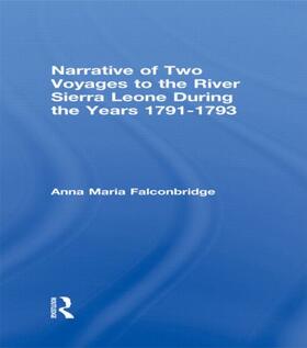 Falconbridge |  Narrative of Two Voyages to the River Sierra Leone During the Years 1791-1793 | Buch |  Sack Fachmedien