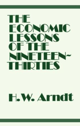 Arndt |  Economic Lessons of the 1930s | Buch |  Sack Fachmedien