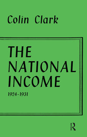 Clark |  National Income 1924-1931 | Buch |  Sack Fachmedien