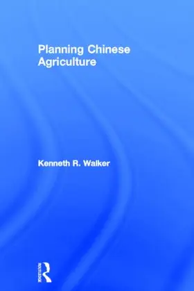 Walker |  Planning Chinese Agriculture | Buch |  Sack Fachmedien