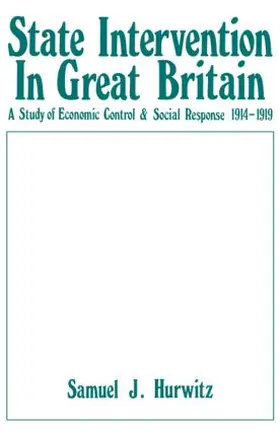 Hurwitz |  State Intervention in Great Britain | Buch |  Sack Fachmedien