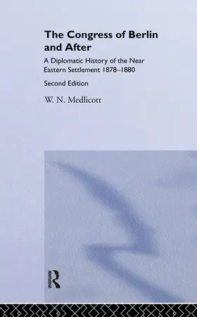 Medlicott |  Congress of Berlin and After | Buch |  Sack Fachmedien