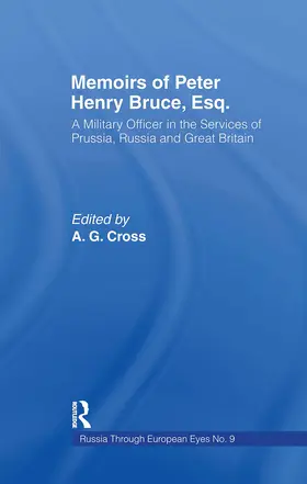 Bruce |  Memoirs of Peter Henry Bruce, Esq., a Military Officer in the Services of Prussia, Russia & Great Britain, Containing an Account of His Travels in Germany, Russia, Tartary, Turkey, the West Indies Etc | Buch |  Sack Fachmedien