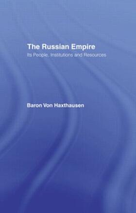 Haxthausen |  The Russian Empire | Buch |  Sack Fachmedien