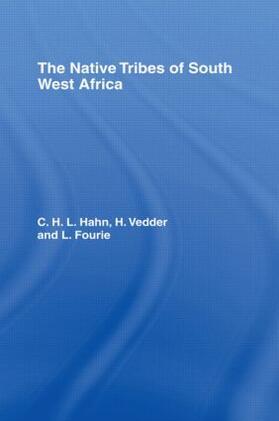 Fourie / Hahn / Vedder |  The Native Tribes of South West Africa | Buch |  Sack Fachmedien