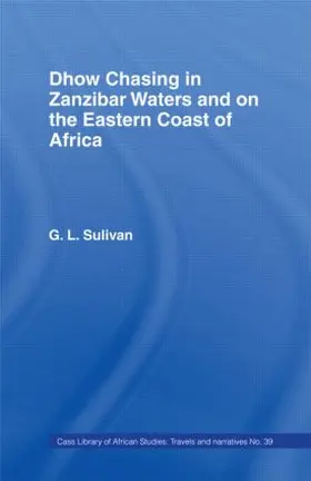 Sullivan |  Dhow Chasing in Zanzibar Waters | Buch |  Sack Fachmedien